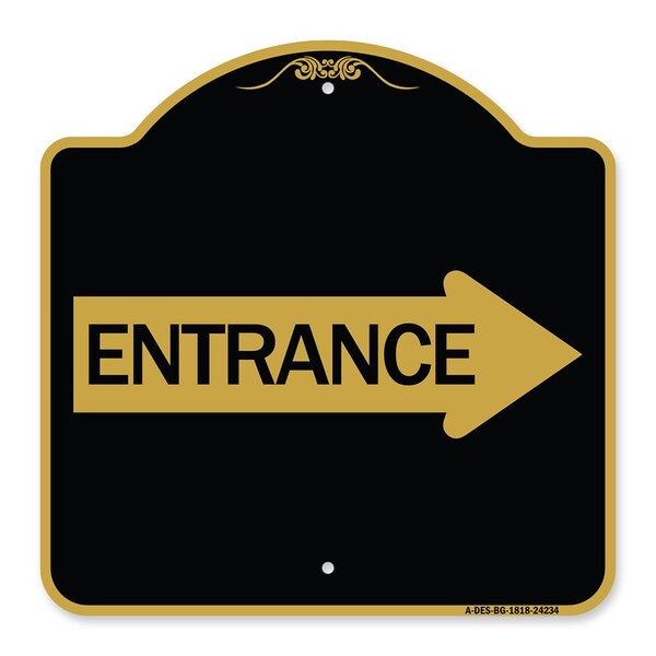 Designer Series Sign-Right Arrow Entrance, Black & Gold Aluminum Sign, 18" H, BG-1818-24234